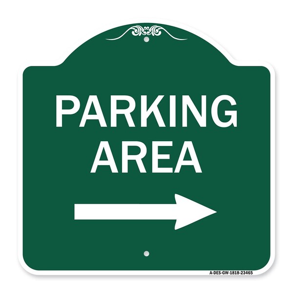 Parking Area with Right Arrow, Green & White Aluminum Architectural Sign, 18" x 18", GW-1818-23465